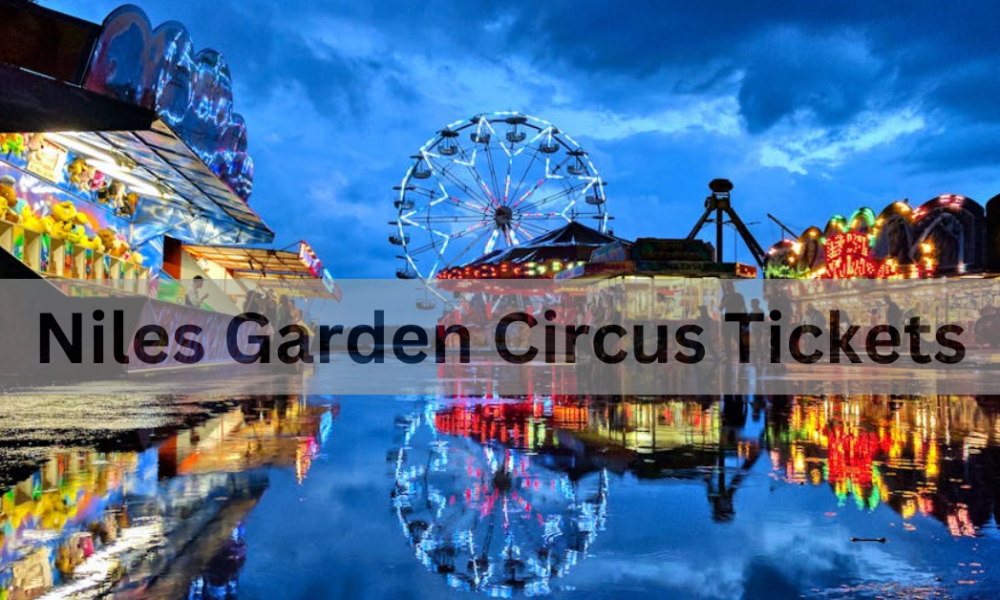 Niles Garden Circus Tickets