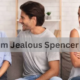 Make Him Jealous Spencer Bradley